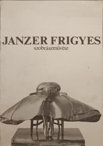Janzer Frigyes szobrszmvsz