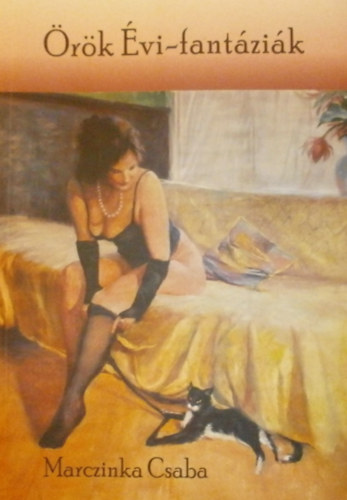 Marczinka Csaba - Örök Évi-fantáziák
