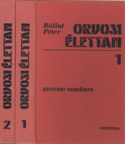 B�lint P�ter - Orvosi �lettan I-II.