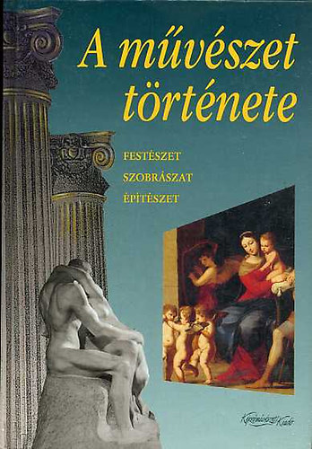 Debicki-Favre-Grünewald-Pimentel - A művészet története - Festészet, szobrászat, építészet
