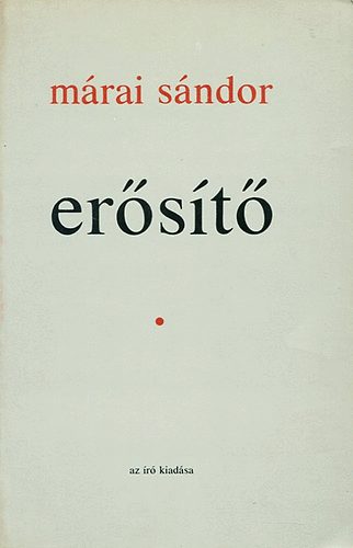 M�rai S�ndor - Er�s�t�