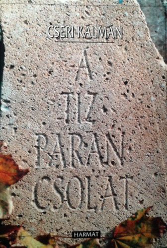 Cseri Klmn - A tz parancsolat