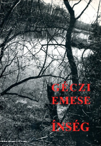 Géczi Emese - Ínség