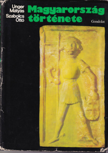 Unger M�ty�s, Szabolcs Ott� Han�k P�ter - Magyarorsz�g t�rt�nete + Hogyan �ltek el�deink?