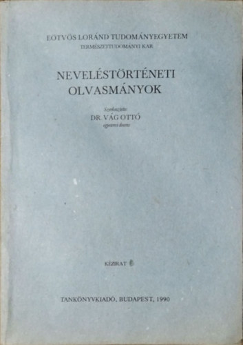 Vg Ott  (szerk.) - Nevelstrtneti olvasmnyok
