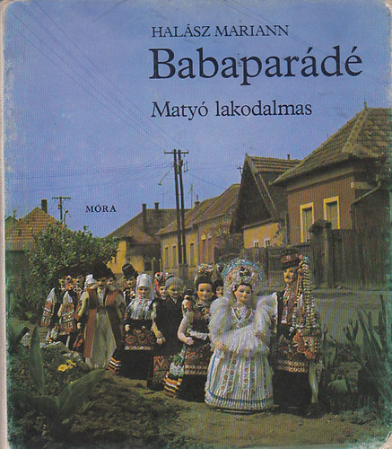 Halsz Mariann - Babapard (Maty lakodalmas)