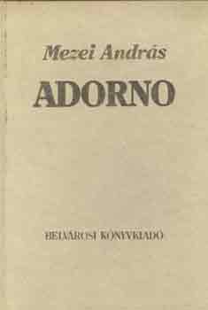 Mezei András - Adorno