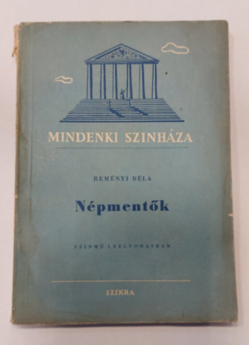 Remnyi Bla - Npmentk - Sznm 3 felvonsban (Mindenki sznhza)