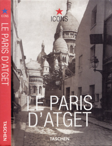 Hans Christian Adam  Andreas Krase (ed.) - Eugene Atget's Paris