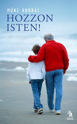 M�nz Andr�s - Hozzon isten!