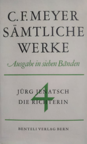 C. F. Meyer - J�rg Jenatsch, Die Richterin 4