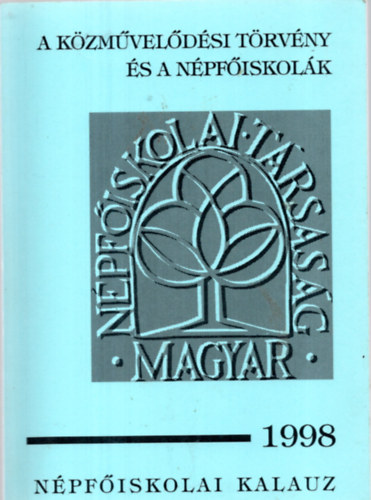 Bordás I.; Sz. Tóth J.; Trencsényi I. (szerk.) - A közművelődési törvény és a népfőiskolák - Népfőiskolai kalauz