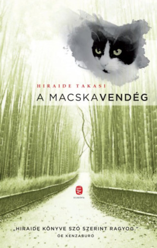Takasi Hiraide - A macskavend�g
