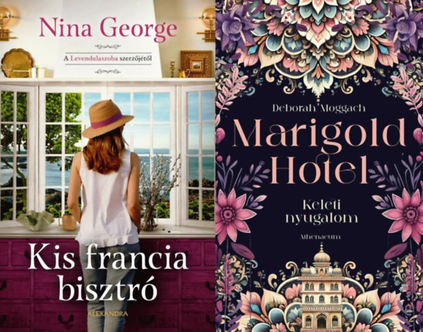 Deborah Moggach Nina George - 2 db romantikus regény: Kis francia bisztró + Marigold Hotel - Keleti nyugalom
