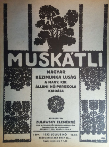 Musktli I.vfolyam (1932) 10.szm Jlius (Magyar kzimunka jsg)