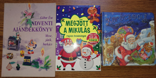 3 k�nyv kicsiknek a �nnepi k�sz�l�d�shez: Adventi aj�nd�kk�nyv, Megj�tt a Mikul�s (rajzos feladv�nyok)Kar�csonyi kirak�sk�nyv