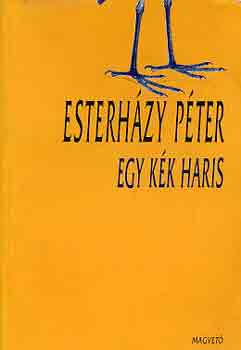 Esterhzy Pter - Egy kk haris