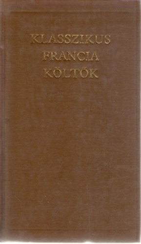Klasszikus francia k�lt�k II.