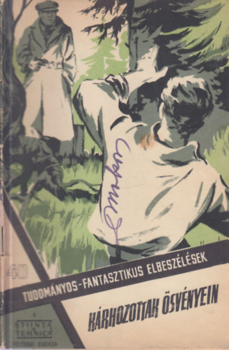 K�rhozottak �sv�nyein (Tudom�nyos-fantasztikus elbesz�l�sek 40.)