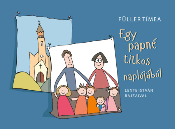 Fller Tmea - Egy papn titkos napljbl