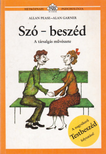 Garner, Alan Allan Pease - Sz-beszd - A trsalgs mvszete