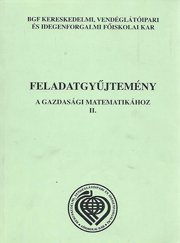 Dr. Cztnyi Csaba  (szerk.) - Feladatgyjtemny a gazdasgi matematikhoz II. - Valsznsgszmts