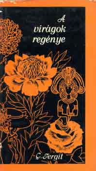 Gabriele Tergit - A vir�gok reg�nye