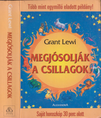 Grant Lewi - Megjsoljk a csillagok - Sajt horoszkp 30 perc alatt