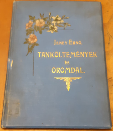 Jeney Ern� - Tank�ltem�nyek �s �r�mdal