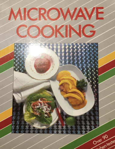 David Gibbon - Microwave Cooking - Over 90 Kitchen-tested Recipes