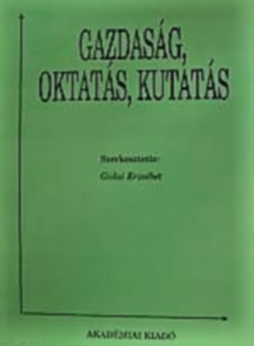 Gazdasg, oktats, kutats