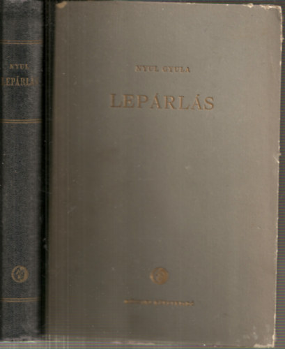 Dr. Nyul Gyula  (szerk.) - Lep�rl�s