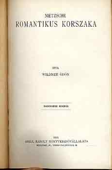 Wildner �d�n - Nietzsche romantikus korszaka