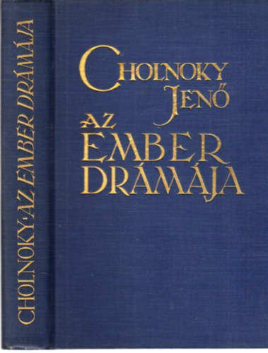 Cholnoky Jen - Az ember drmja    - 117 fekete-fehr kp s 70 bra a szvegben. Nyomtatta Hornynszky Viktor R.-T. magy. kir. udvari knyvnyomda, Budapest.   Az let fenntartsnak szksgletei - A vdelem s knyelem