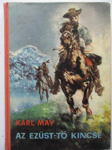 Karl May - Az Ezst-t kincse