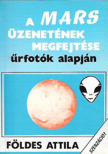 Fldes Attila - A Mars zenetnek megfejtse rfotk alapjn