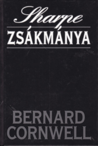 Bernard Cornwell - Sharpe zsákmánya