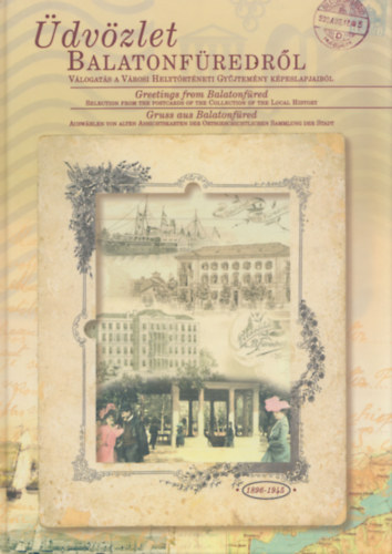 Elek Mikl�s - �dv�zlet Balatonf�redr�l / Greetings from Balatonf�red / Gruss aus Balatonf�red
