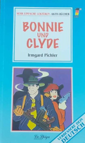 Pichler - Bonnie Und Clyde /Sehr Einfache Lektren/  (D)