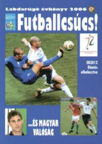 Labdarg vknyv 2006 - Futballcscs!