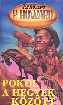 Rejt Jen - Pokol a hegyek kztt