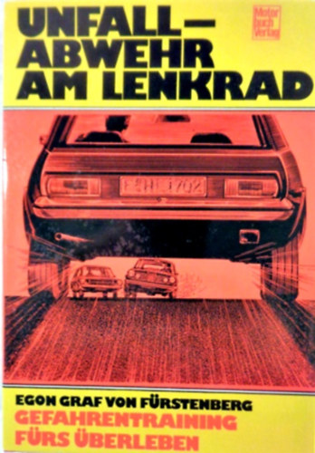 Egon Graf von Fürstenberg - Unfall - Abwehr am Lenkrad