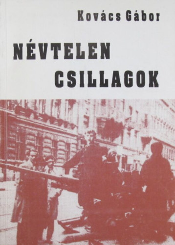 Kovcs Gbor - Nvtelen csillagok