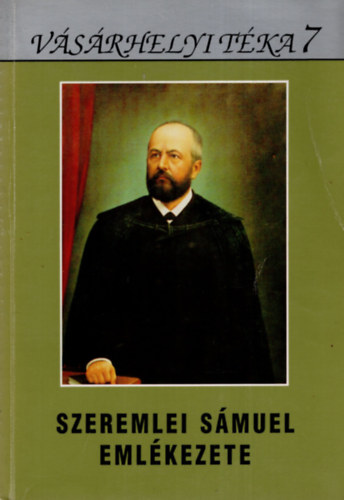 Kovcs-Kruzslicz-Szigeti  (sz.) - Szeremlei Smuel emlkezete (Vsrhelyi Tka 7)