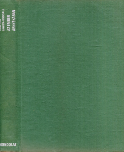 Jane van Lawick-Goodall - Az ember árnyékában