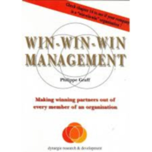 Philippe Graff - Win-Win-Win Management - Making winning partners out of every member of an organisation