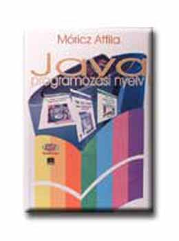 Mricz Attila - Java programozsi nyelv I.