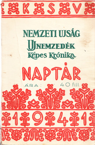 Nemzeti Ujsg - Uj Nemzedk - Kpes Krnika naptr 1941.