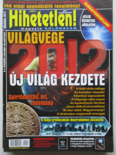 Sz�cs R�bert  (f�szerk.) - Hihetetlen! magazin 2011 okt�ber-December K�l�nsz�m