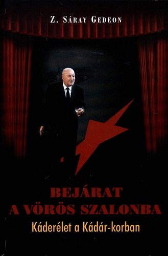 Z. Sray Gedeon - Bejrat a Vrs szalonba - Kderlet a Kdr-korban